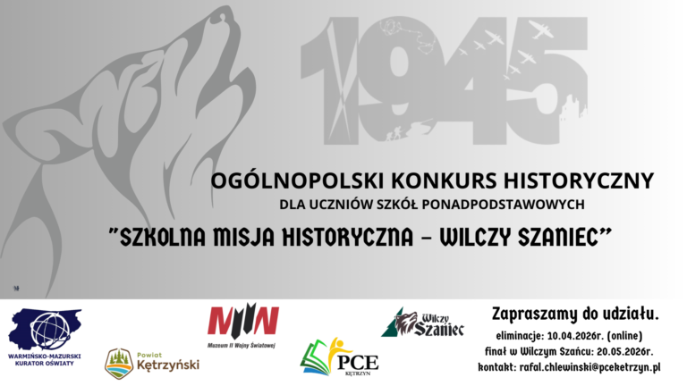 Szkolna Misja Historyczna: Uczniowie z Leszna mogą powalczyć o finał w Wilczym Szańcu